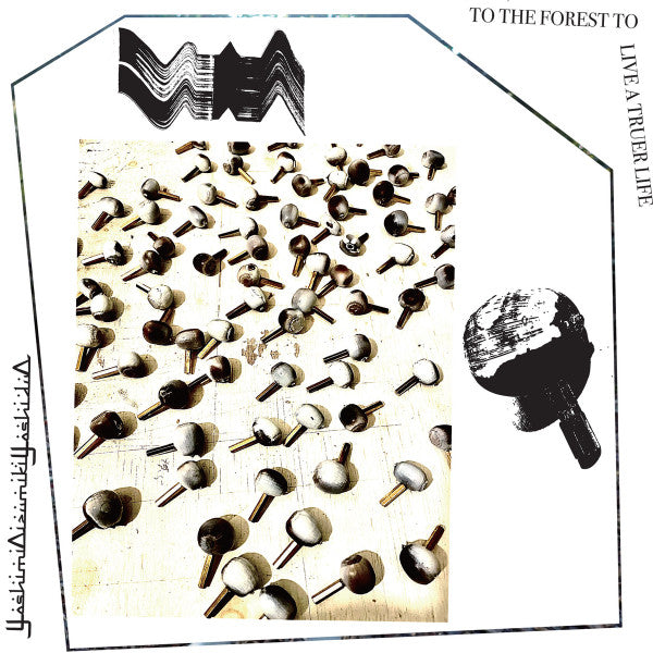 YoshimiOizumikiYoshiduO : To The Forest To Live A Truer Life (LP, Album, Ltd, Whi)