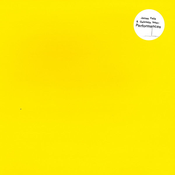James Fella & Gabriella Isaac : Performances (LP)