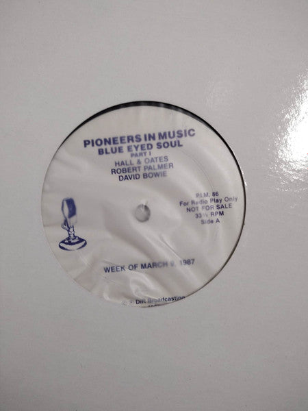 Daryl Hall & John Oates / Robert Palmer / David Bowie : Blue Eyed Soul Part One  (LP, Transcription + LP, S/Sided, Transcription)