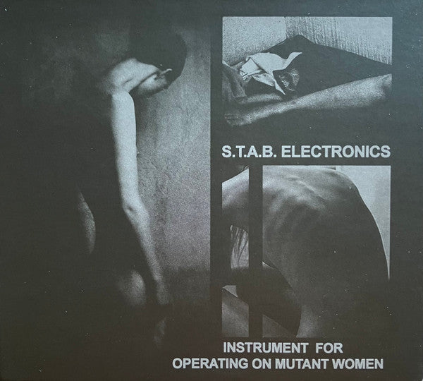 S.T.A.B. Electronics : Instrument For Operating On Mutant Women (CD, Album, RE)