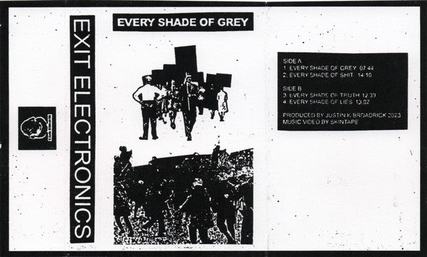 Exit Electronics : Every Shade Of Grey (Cass, Album)
