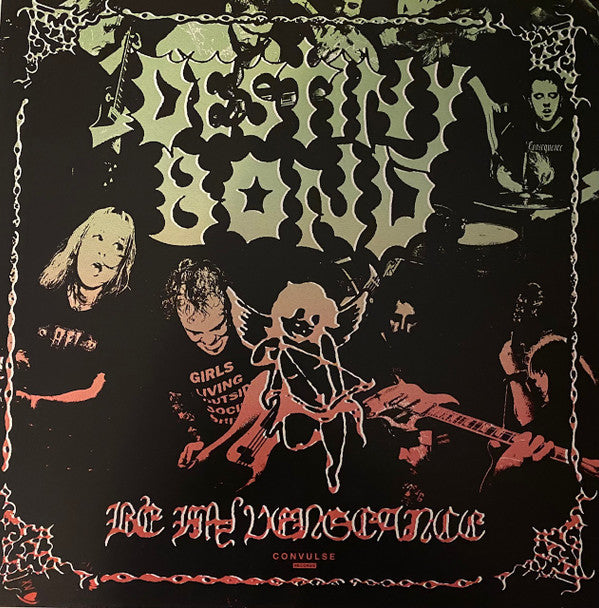 Destiny Bond : Be My Vengeance (LP, Album, Ltd, Cle)
