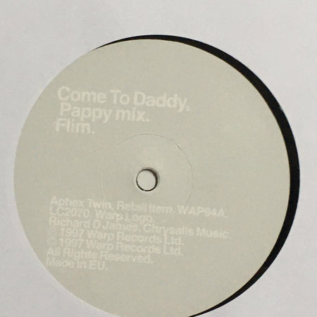 Aphex Twin : Come To Daddy (12", Single, RE, RP)
