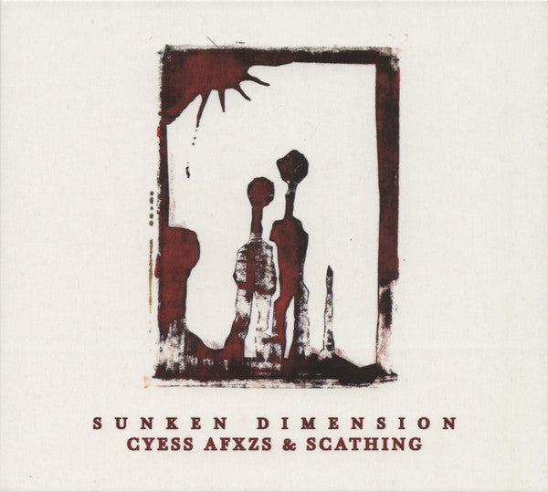Cyess Afxzs & Scathing : Sunken Dimension (CD, Album)