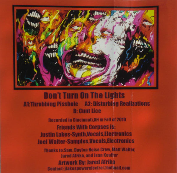 Friends With Corpses : Don't Turn On The Lights (Cass, Ltd, C32)