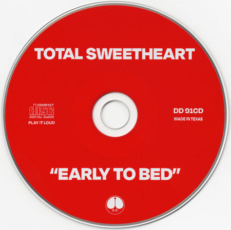 Total Sweetheart : Early To Bed (CD, Album)