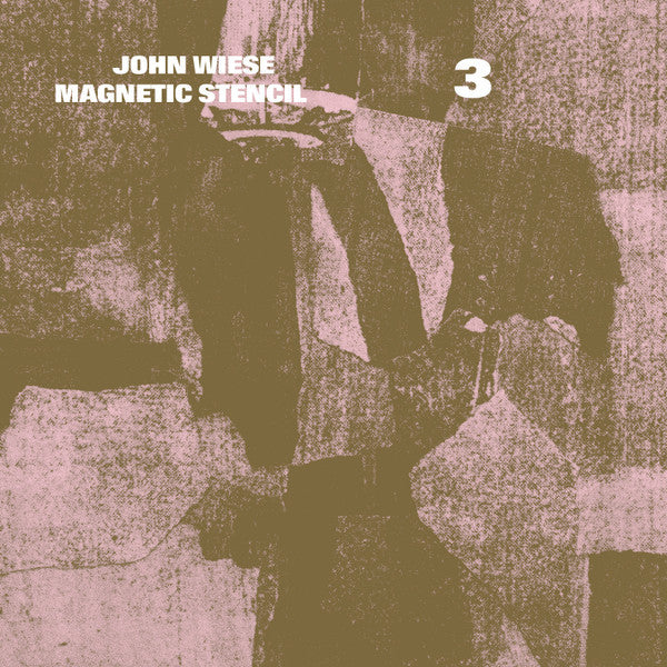 John Wiese : Magnetic Stencil/ 3 (LP, RE)
