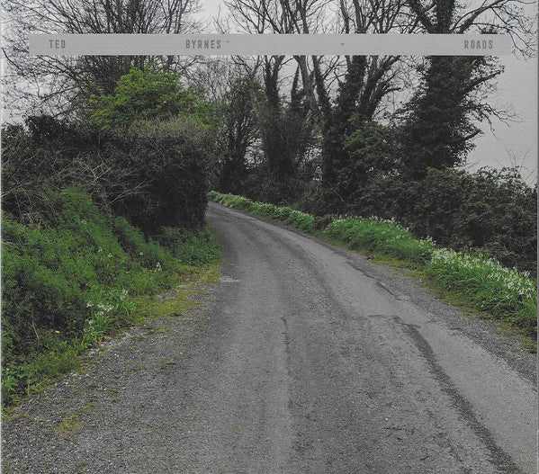 Ted Byrnes : Roads (CD, Album)