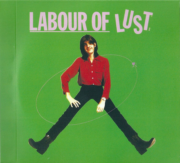 Nick Lowe : Labour Of Lust (CD, Album, RE, RM, Dig)