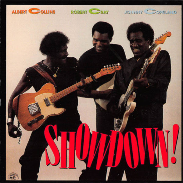 Albert Collins, Robert Cray, Johnny Copeland : Showdown! (CD, Album)