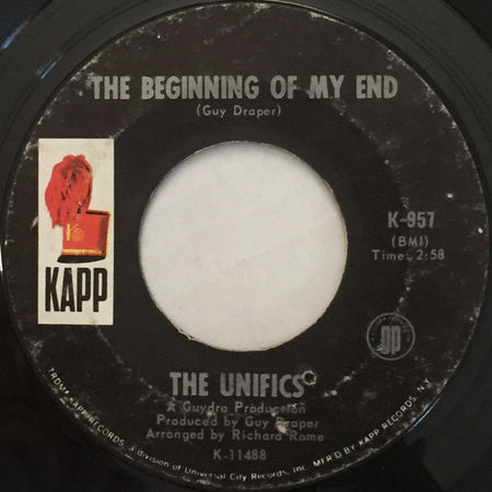 The Unifics : The Beginning Of My End / Sentimental Man (7", Styrene, Ter)