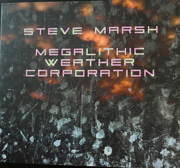 Steve Marsh (4) : Megalithic Weather Corporation (CD, Album)