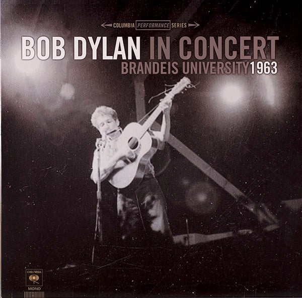 Bob Dylan : In Concert (Brandeis University 1963) (LP, Album, RSD, Mono, 180)