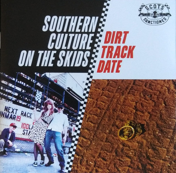 Southern Culture On The Skids : Dirt Track Date (CD, Album, RP, Son)