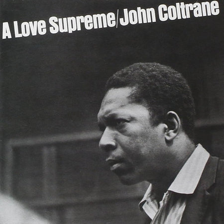 John Coltrane : A Love Supreme (LP, Album, RE, RM, Gat)