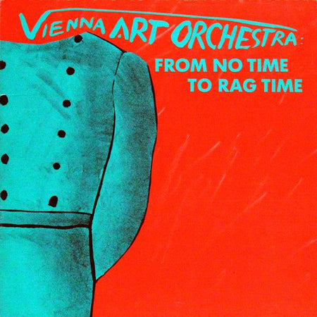 Vienna Art Orchestra : From No Time to Rag Time (2xLP + Box, Album)