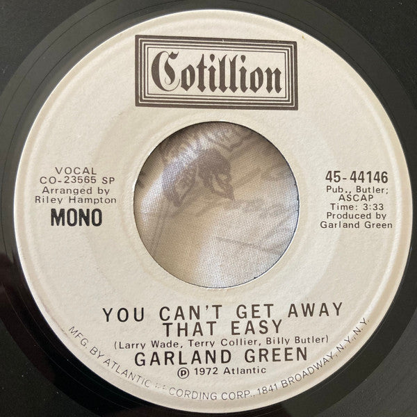 Garland Green : You Can't Get Away That Easy (7", Promo, SP )