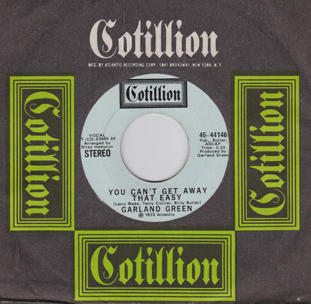 Garland Green : You Can't Get Away That Easy (7", Promo, SP )