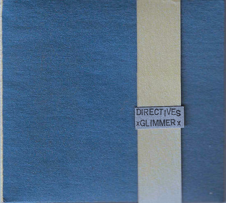 Directives : Glimmer (CDr, Album, Ltd, Num)