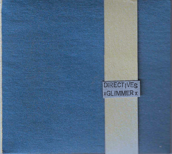 Directives : Glimmer (CDr, Album, Ltd, Num)