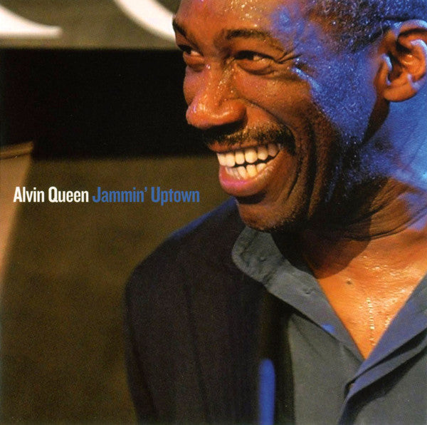 Alvin Queen : Jammin' Uptown (CD, Album)