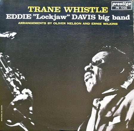 Eddie "Lockjaw" Davis Big Band : Trane Whistle (LP, Mono)