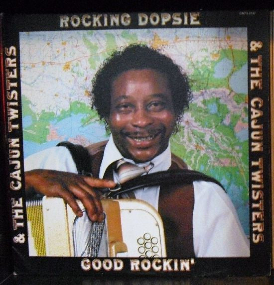 Rocking Dopsie & The Cajun Twisters : Good Rockin' (LP, Album)