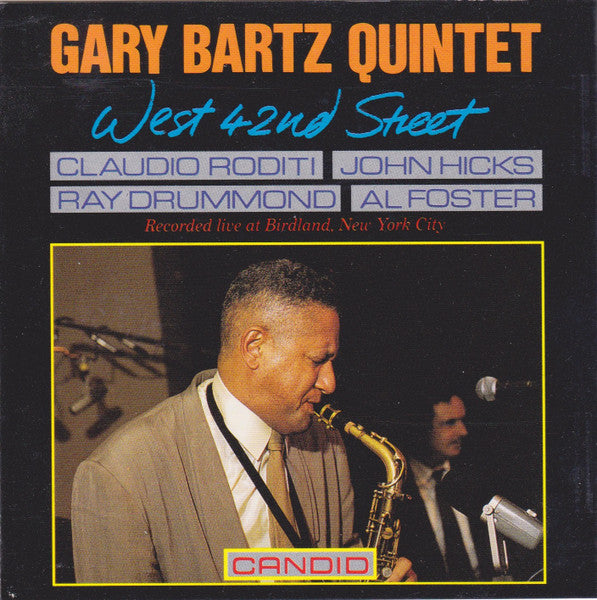 Gary Bartz Quintet : West 42nd Street (CD, Album, P+O)