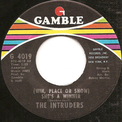 The Intruders : (Win, Place Or Show) She's A Winner (7")