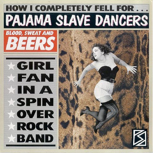 Pajama Slave Dancers : Blood, Sweat And Beers (LP, Album)