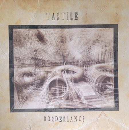 Tactile : Borderlands (2xLP, Album, Ltd, Num, RE, Gat)