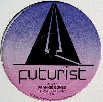 Frankie Bones : Rewind Tomorrow E.P. (12", EP)