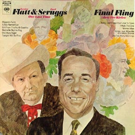 Flatt & Scruggs : Final Fling-One Last Time (Just For Kicks) (LP, Album)