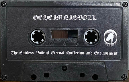Geheimnisvoll : The Endless Void Of Eternal Suffering And Enslavement (Cass, Album)