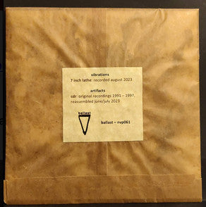 TAC : Vibrations And Artifacts (Lathe, 7", Mono + CDr)