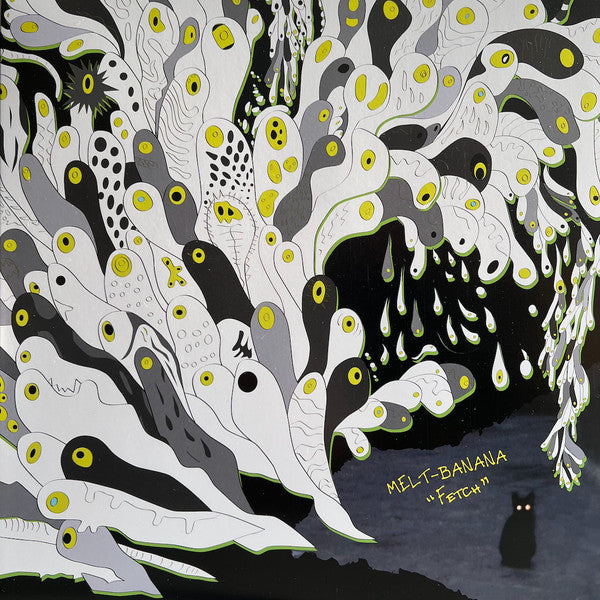 Melt-Banana : Fetch (LP, Album, RE, Blu)