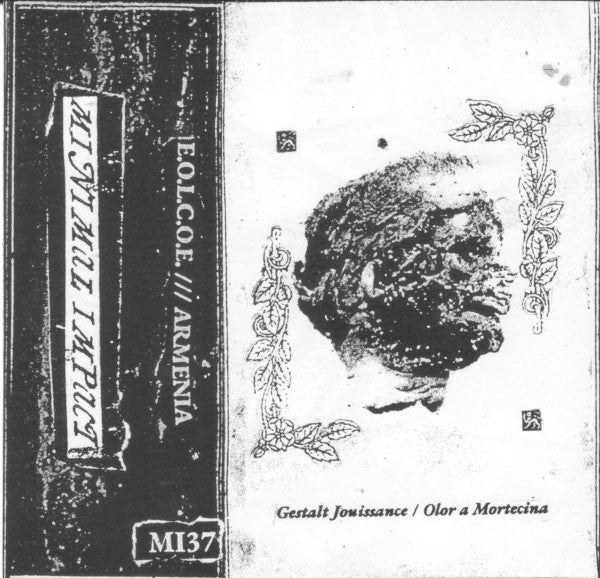 E.O.L.C.O.E.* / Armenia : Gestalt Jouissance / Olor A Mortecina (Cass)