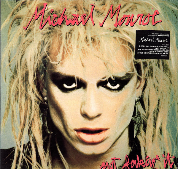 Michael Monroe : Not Fakin' It (LP, Album, Promo)