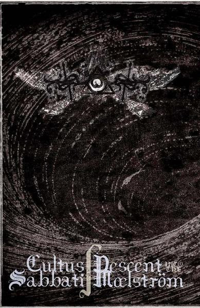 Cultus Sabbati : Descent Into The Maelstrom (Cass, Album, Ltd, C30)