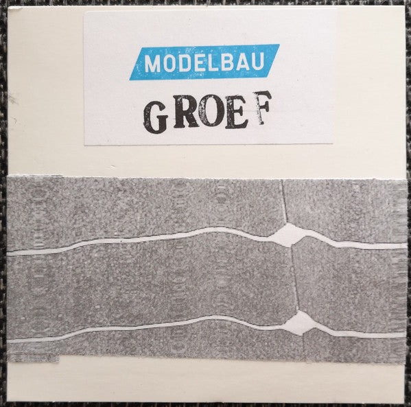 Modelbau : Groef (CDr, Album, Ltd)