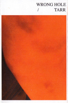 Wrong Hole / Tarr (2) : Split (Cass, C10)