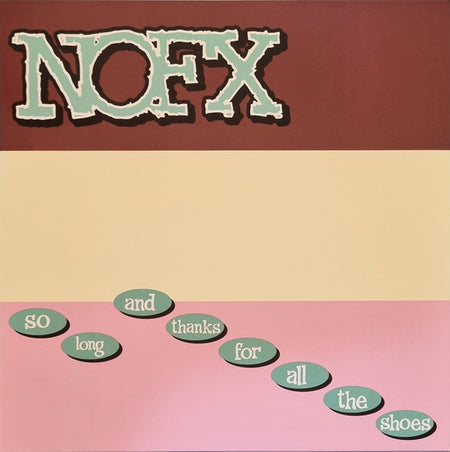 NOFX : So Long And Thanks For All The Shoes (LP, RE)