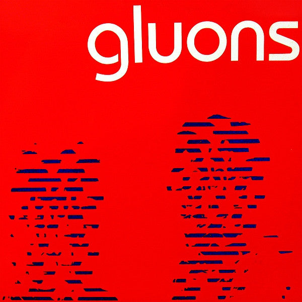 Gluons : Gluons (12", EP)