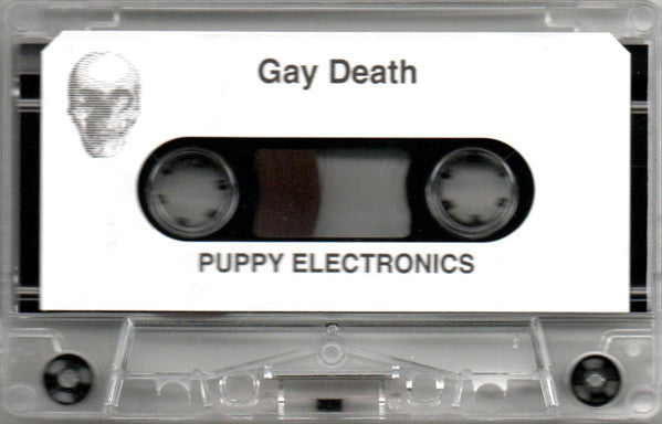 Gay Death : Puppy Electronics (Cass, Album, Ltd)