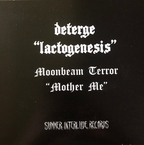 Deterge / Moonbeam Terror : Deterge / Moonbeam Terror (7")