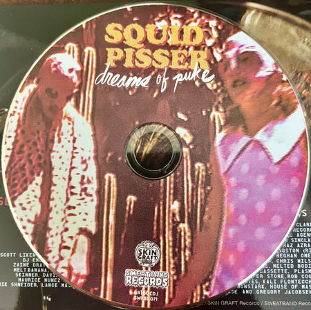 Squid Pisser : Dreams Of Puke (CD, Album, Gla)