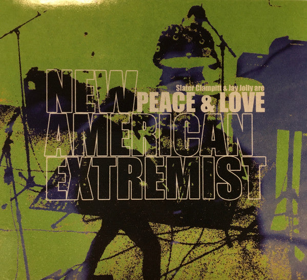 Peace & Love (2) : New American Extremist (CDr, Album)