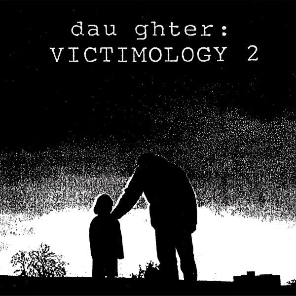 Taint : Dau ghter: Victimology 2 (CD, RE)