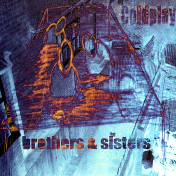 Coldplay : Brothers & Sisters (CD, Maxi, RE)