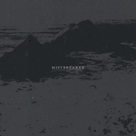 SITKA : Mistbreaker (Cass, Album + File, FLAC, MP3, WAV)